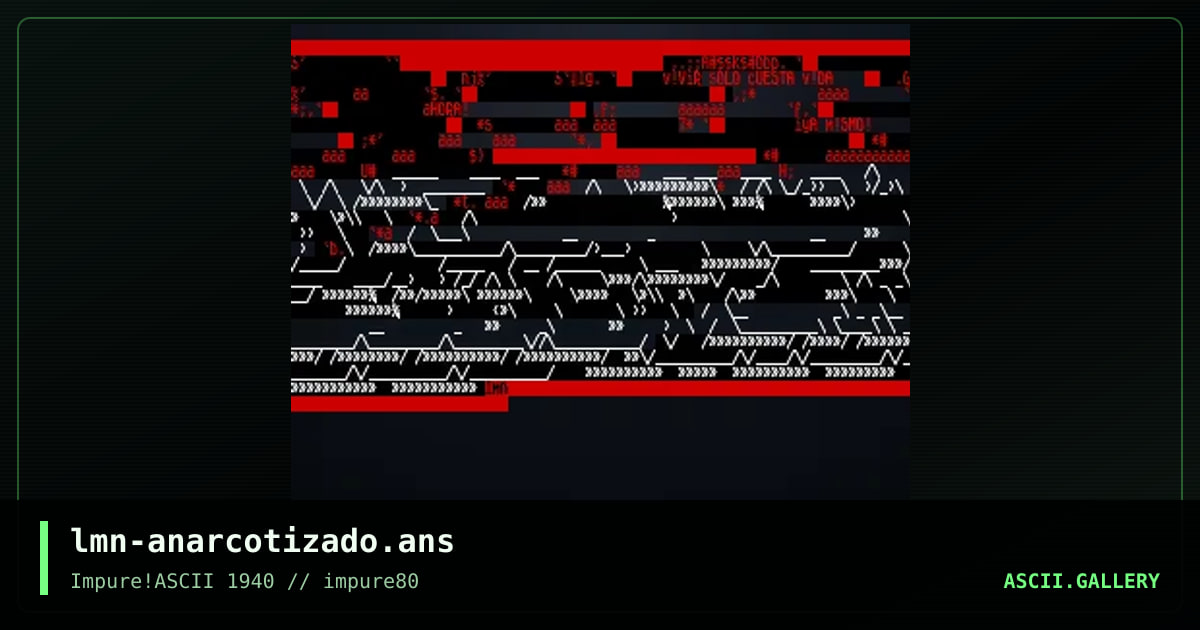 lmn-anarcotizado.ans, by lavaramano, 2021