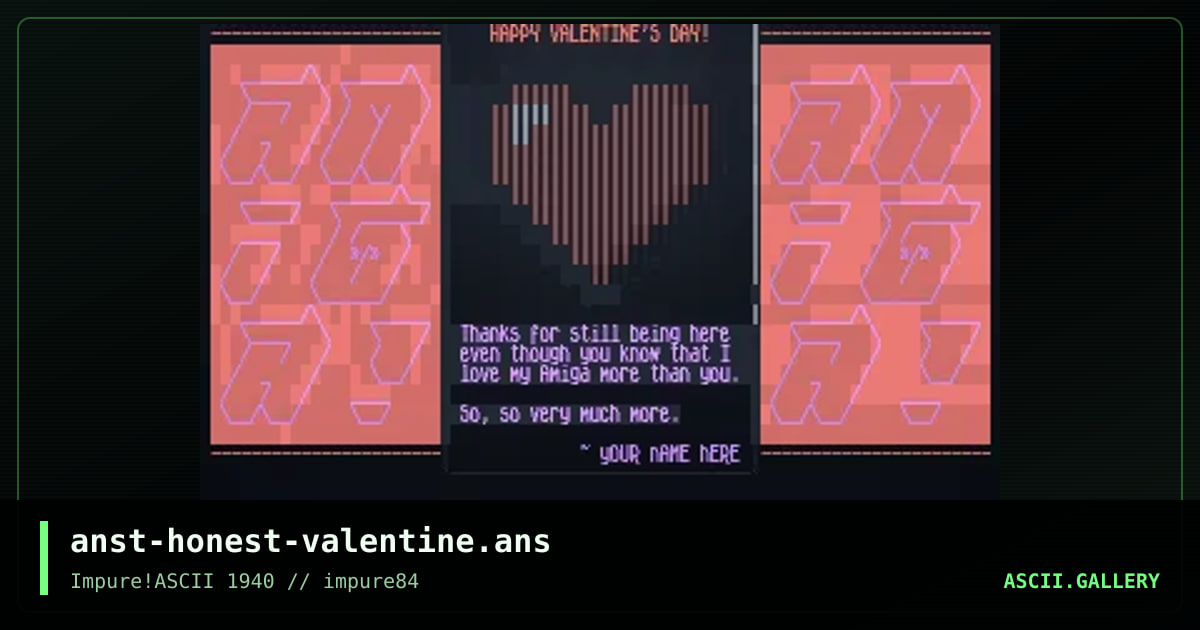 Honest Valentine, by anachronist, 2023