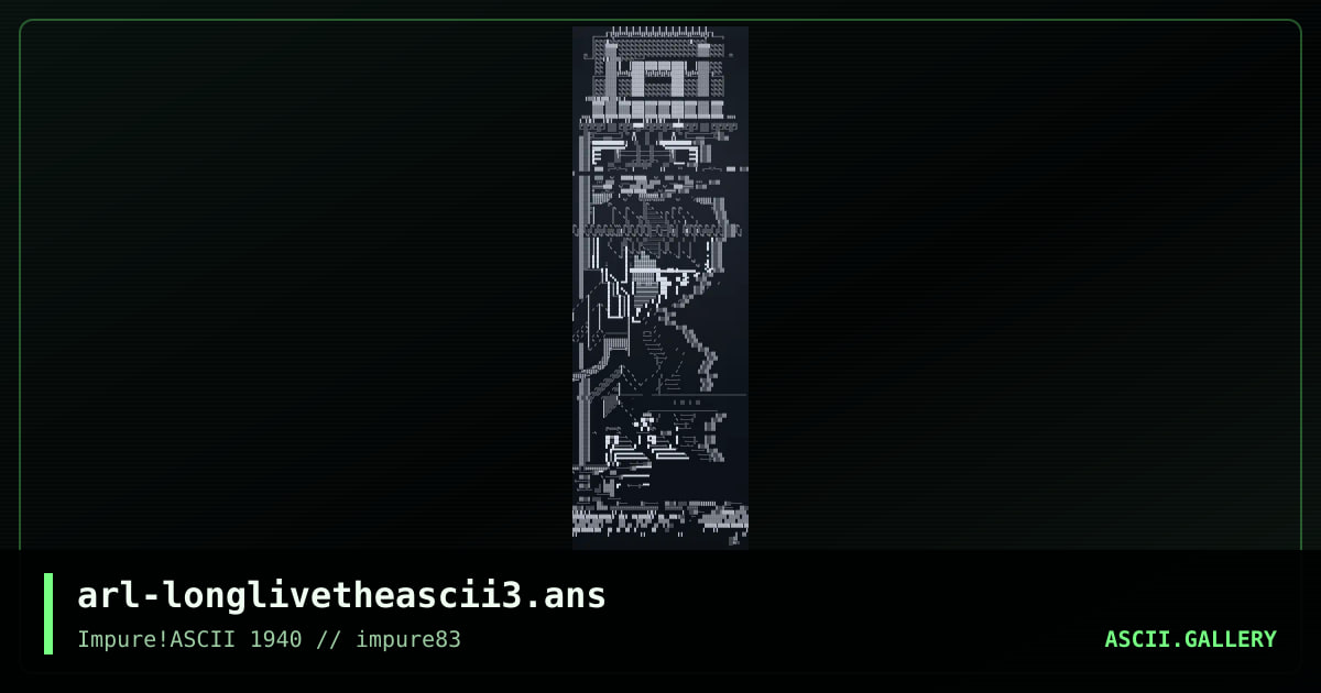 Long Live the ASCII (3), by arlequin, 2022