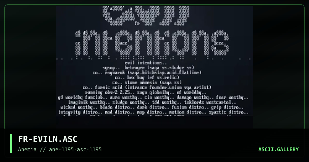 Evil Intentions ASCII #1, by frostbite, 1995