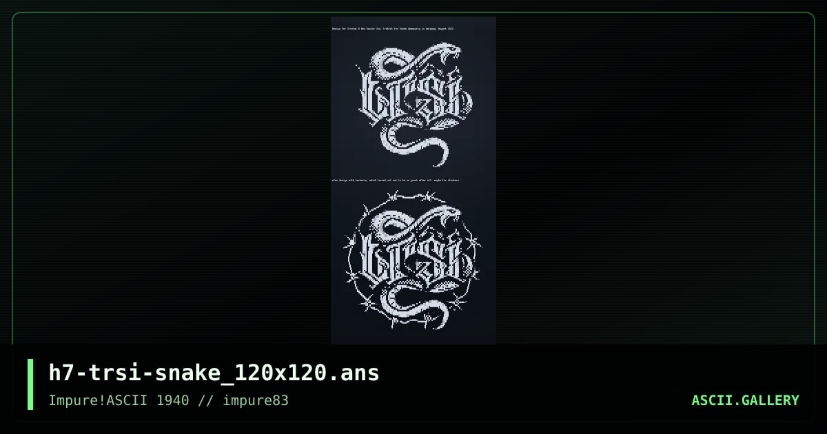 h7-trsi-snake_120x120.ans, by h7, 2022
