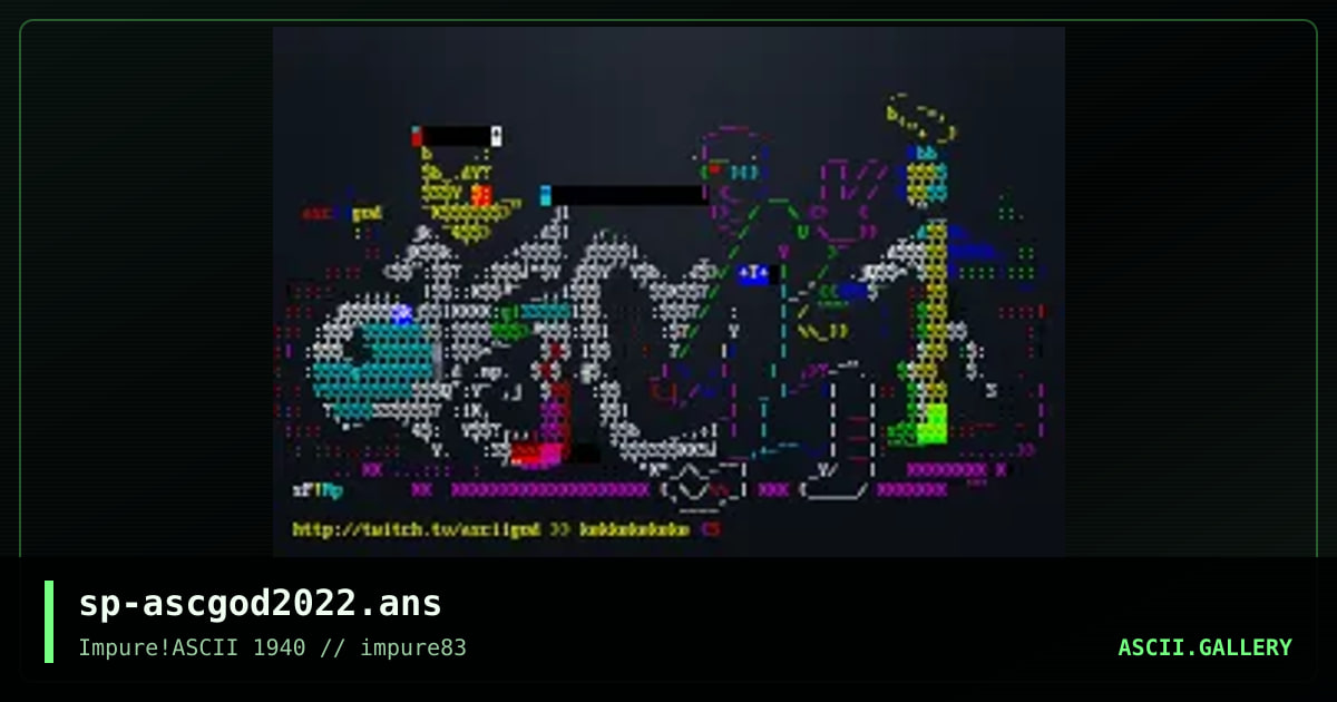 asciigod^2022, by spinsane, 2022