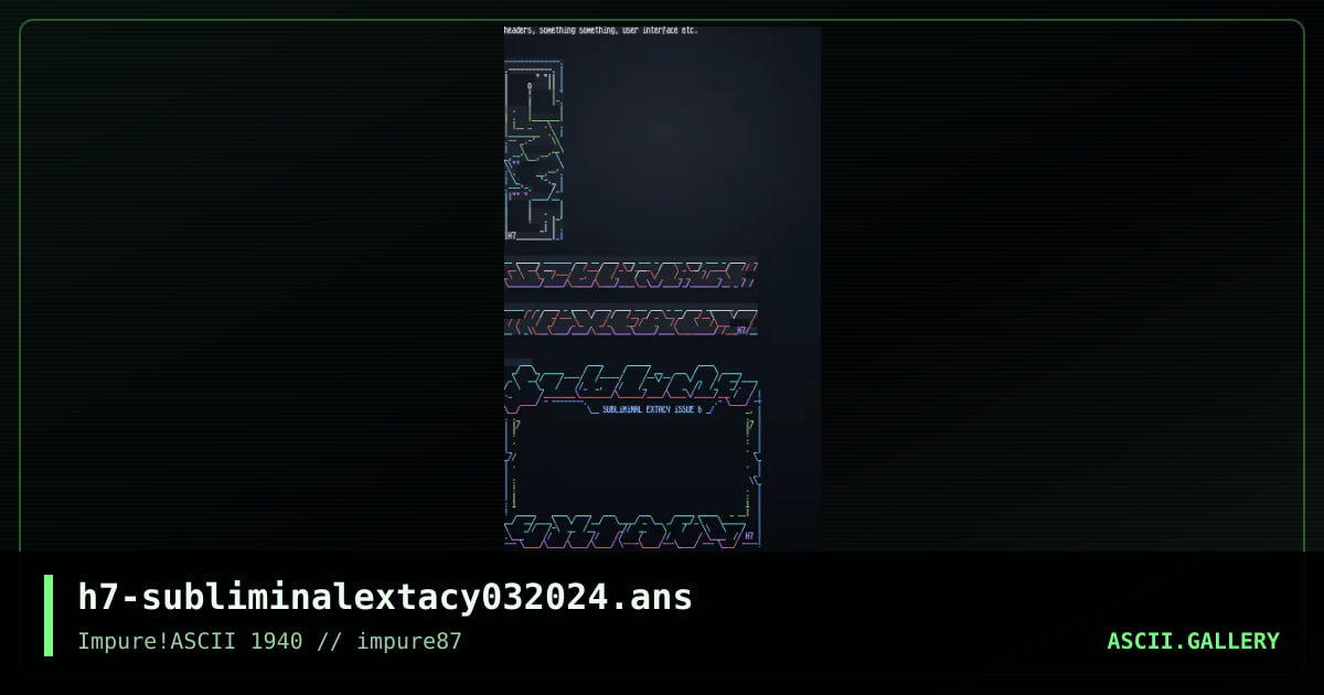 h7-subliminalextacy032024.ans, by h7, 2024