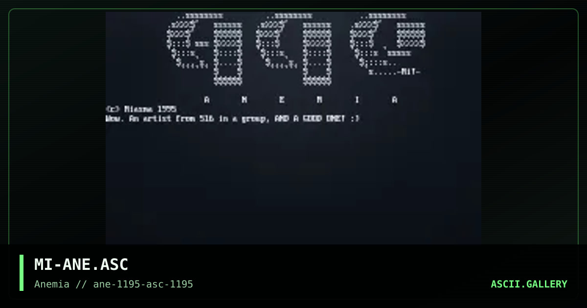 Anemia Promotional ASCII #1, by miasma, 1995