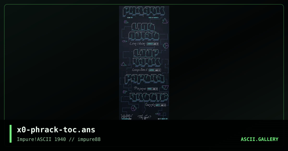 phrack-mag-toc, by xer0, 2024