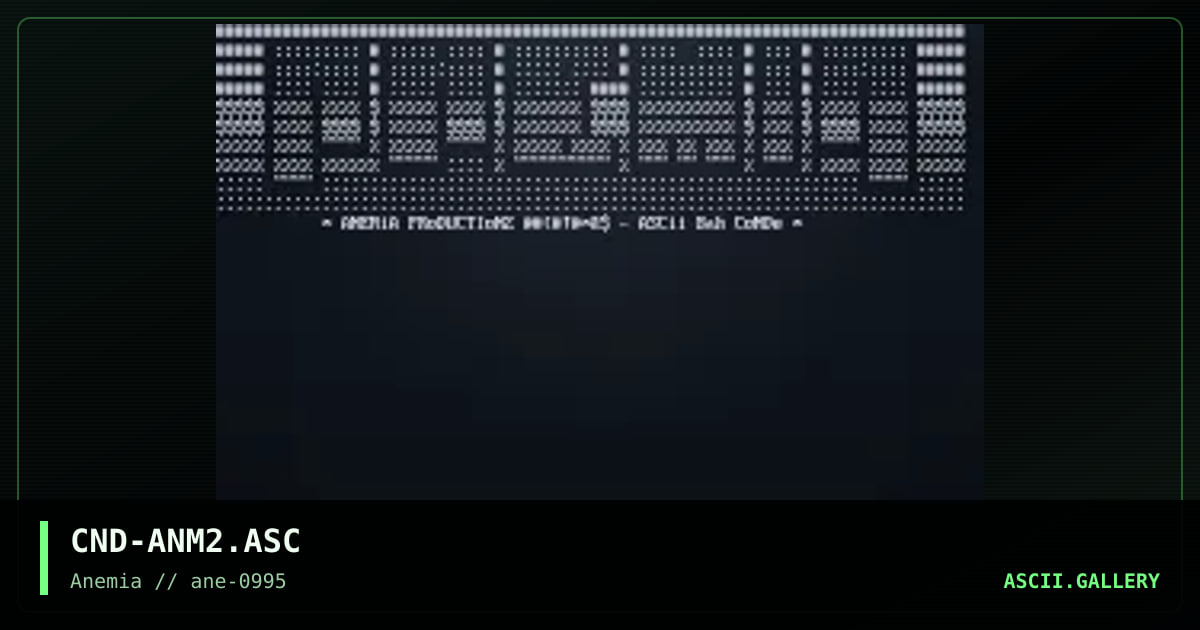 Anemia ASCII Logo #2, by conde, 1995