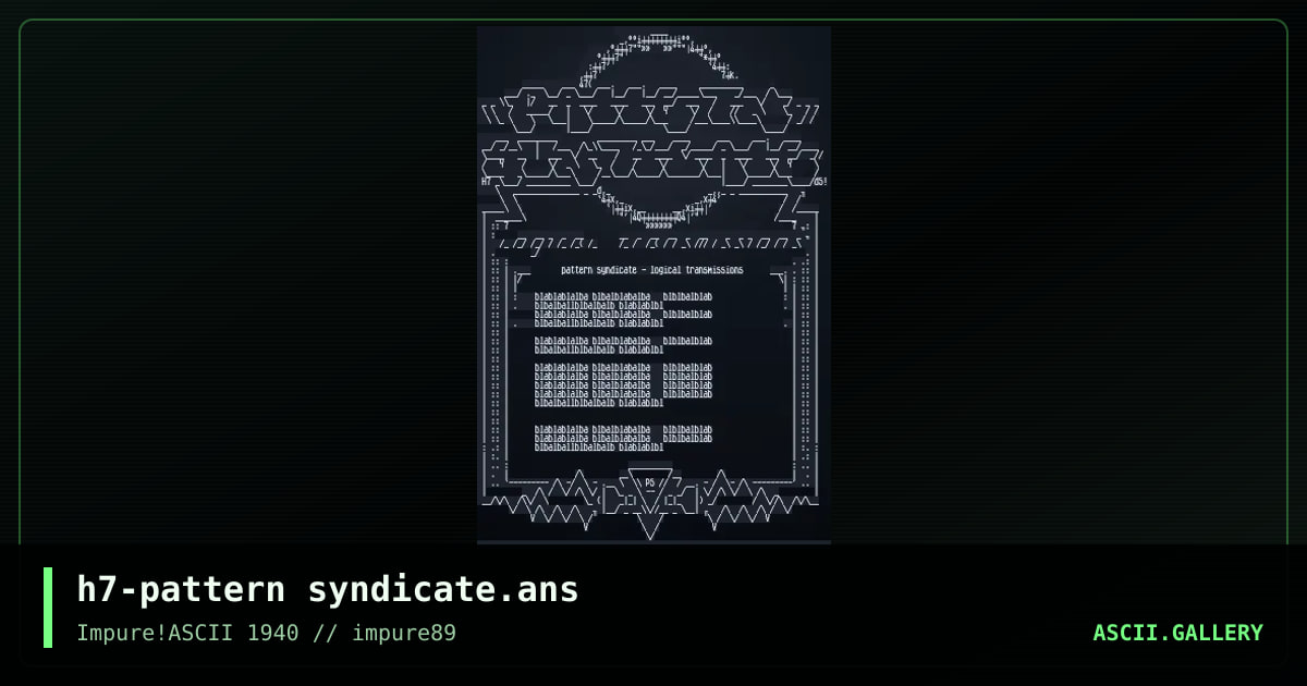 h7-pattern syndicate.ans, by h7, 2025