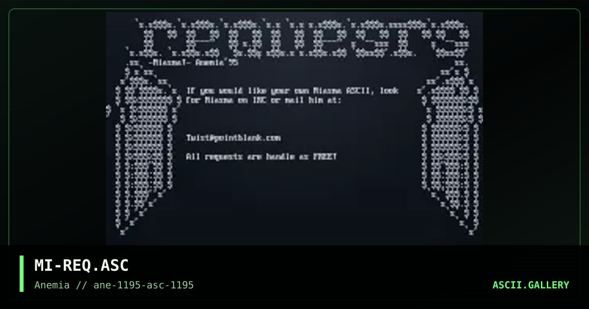 How to Request a Miasma ASCII, by miasma, mistawho, 1995