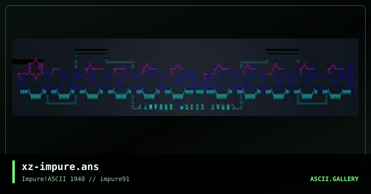 impure!ascii 1940, by hellbeard, 2025