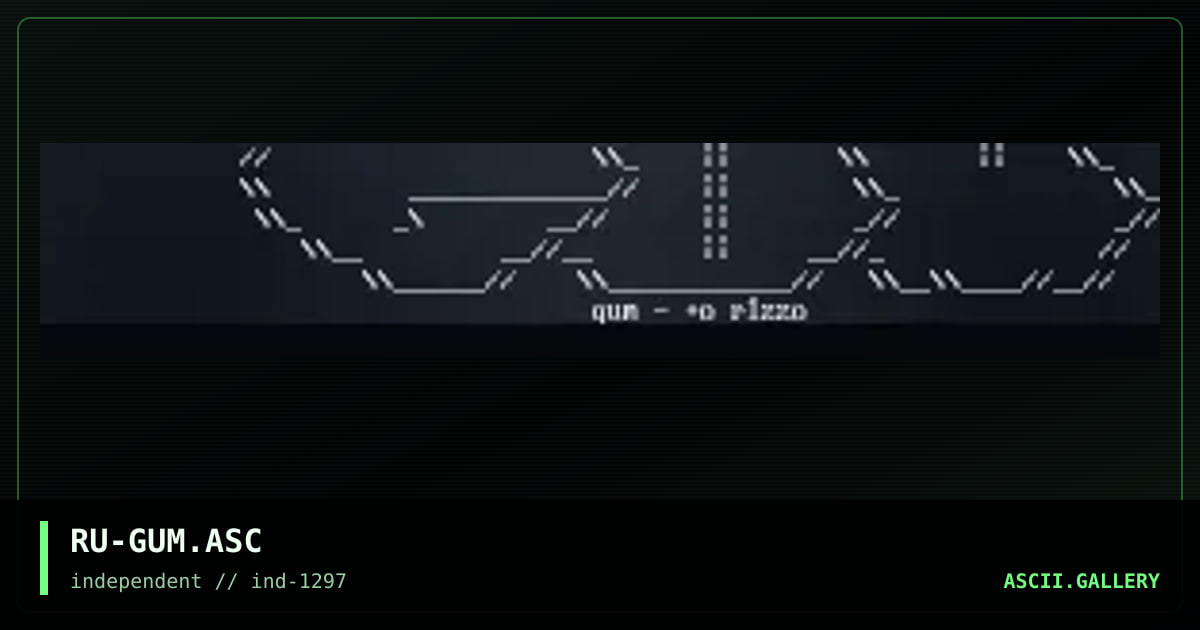 RU-GUM.ASC, by rumish, 1997