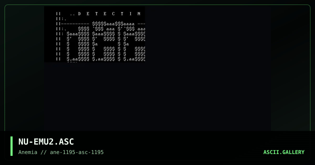Detecting Emulation ASCII #1, by nuremberg, 1995