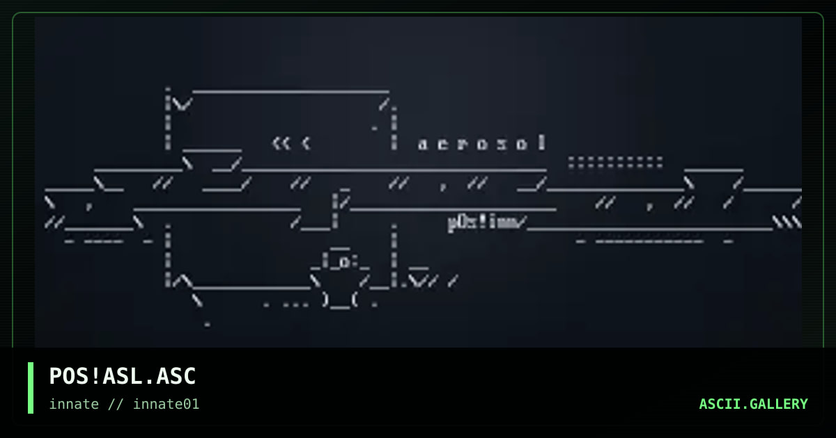 POS!ASL.ASC, by poise, 2003