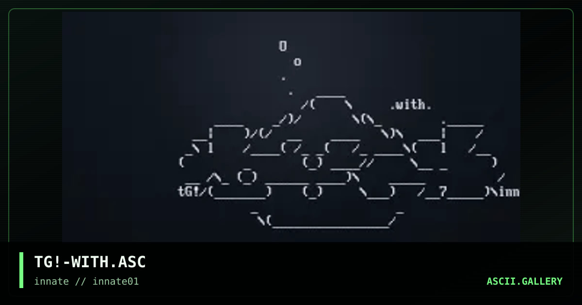 TG!-WITH.ASC, by thung, 2003