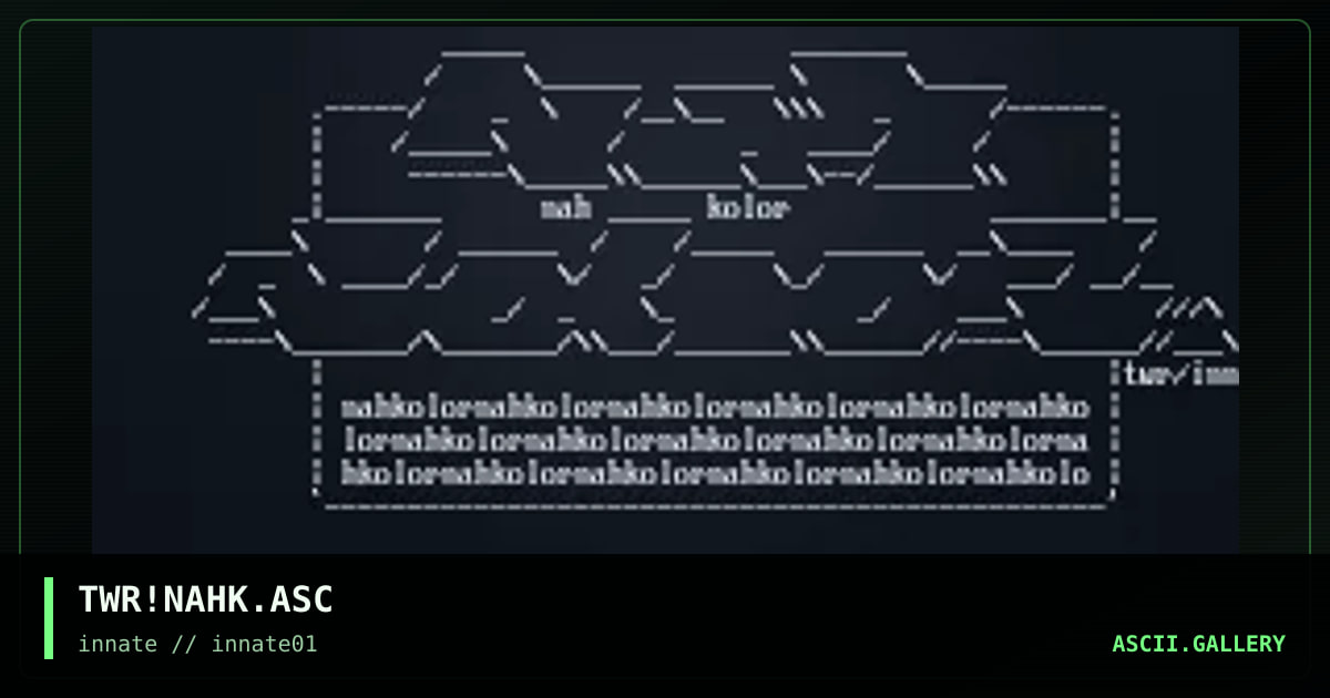 TWR!NAHK.ASC, by twister, 2003