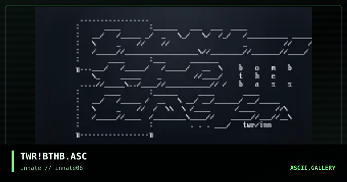 TWR!BTHB.ASC, by twister, 2004