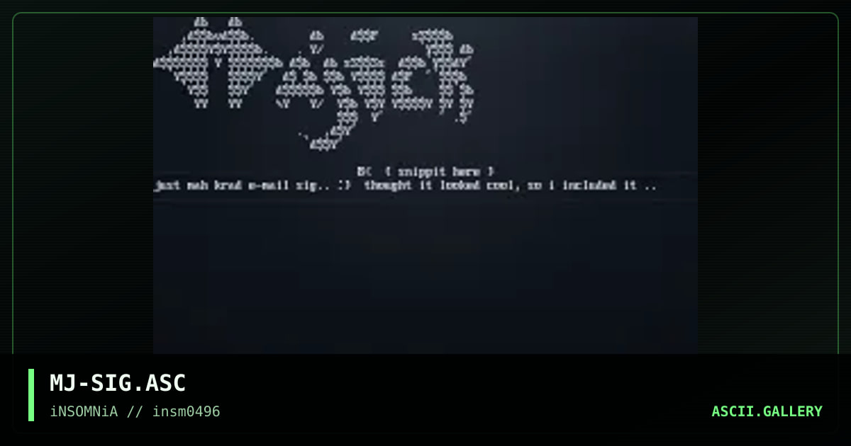E-mail sig, by majick, 1996
