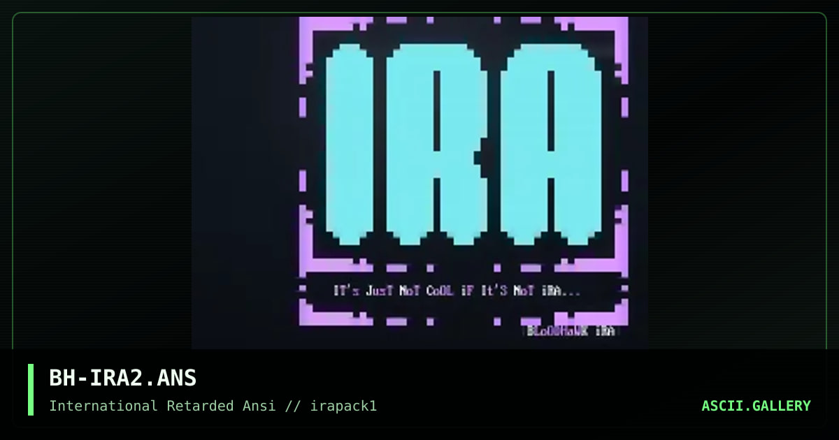 BH-IRA2.ANS, by bloodhawk, 1995