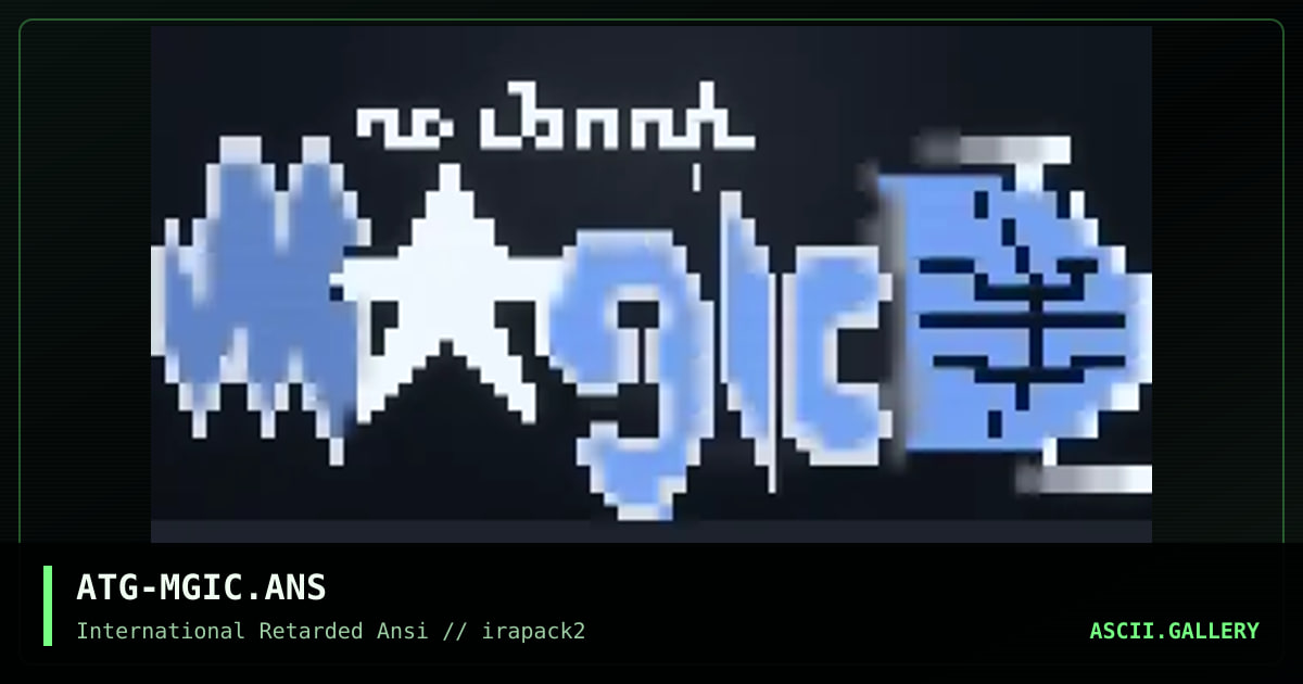 ATG-MGIC.ANS, by alex the great, 1995
