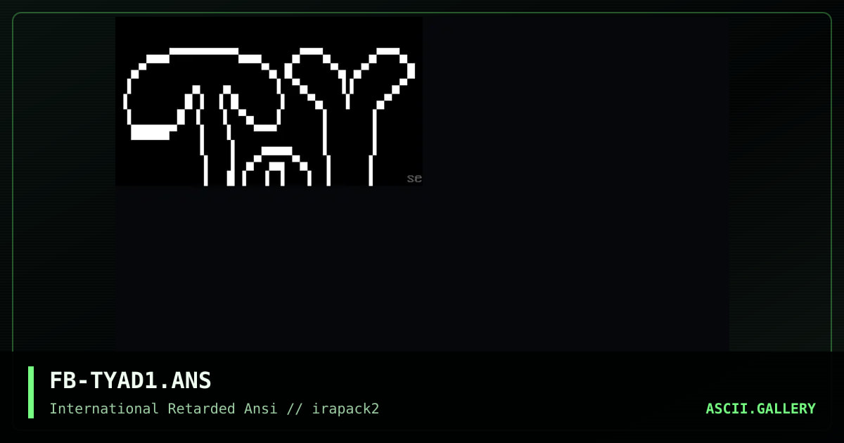 FB-TYAD1.ANS, by firebird, 1995