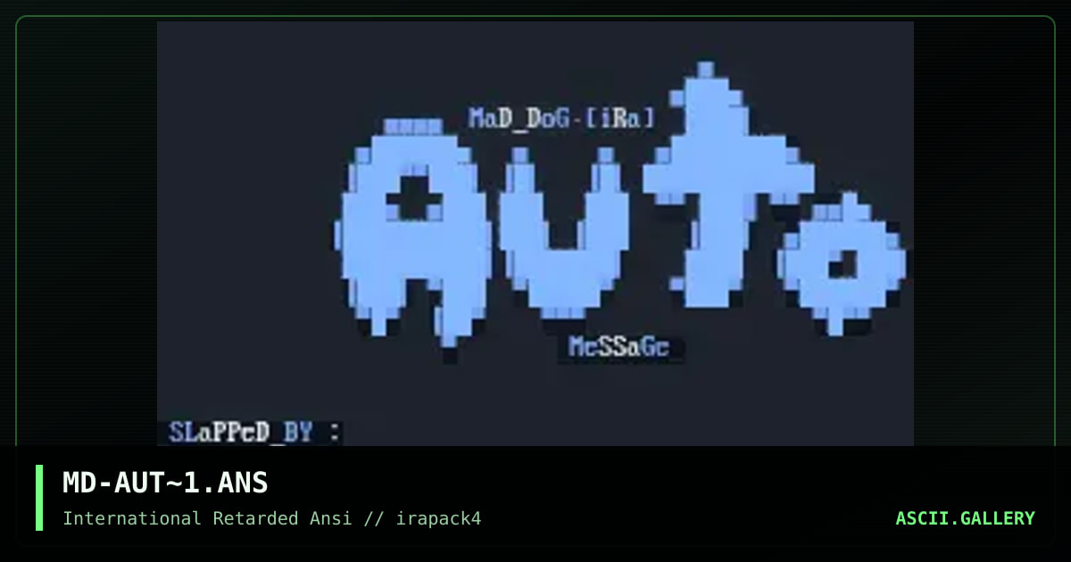 MD-AUT~1.ANS, by dawger, 1996