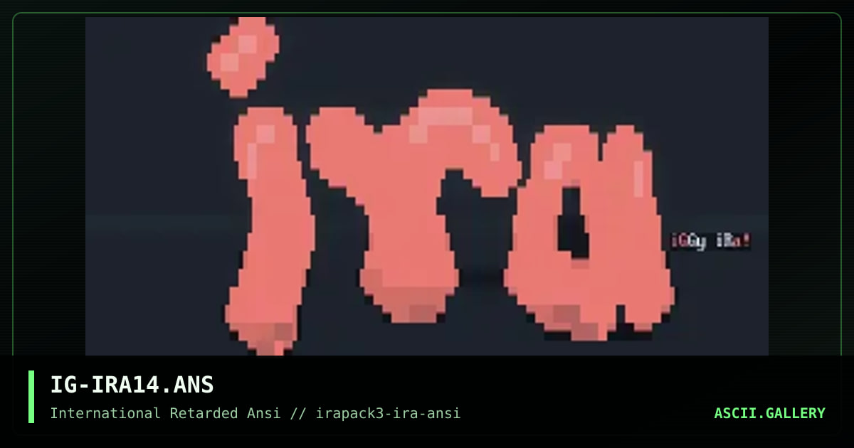 IG-IRA14.ANS, by iguana, 1996