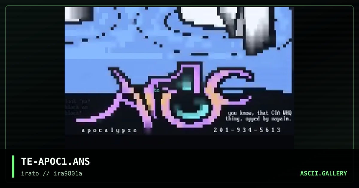 TE-APOC1.ANS, by the extremist, 1998