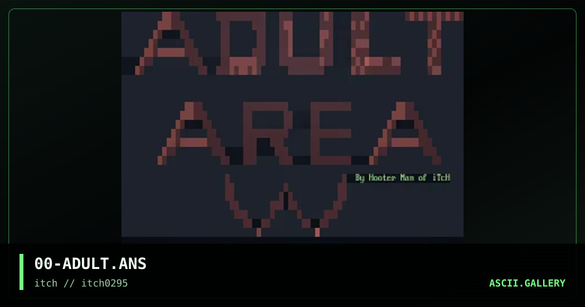 00-ADULT.ANS, by hooter, 1995