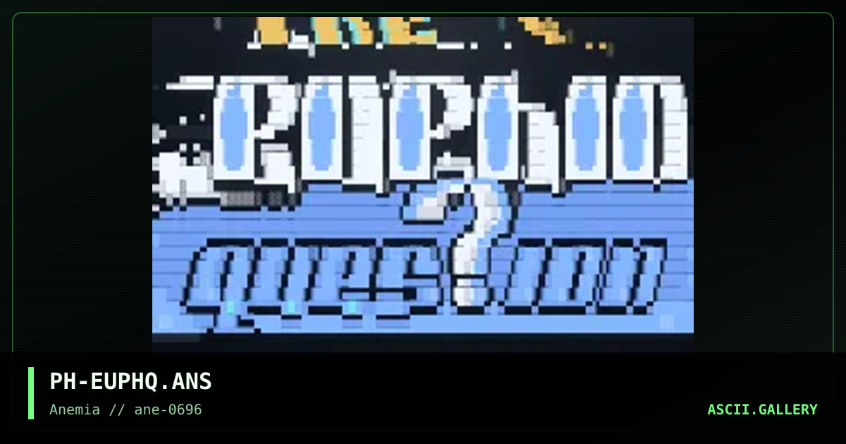 Euphio Question, by phantax, 1996