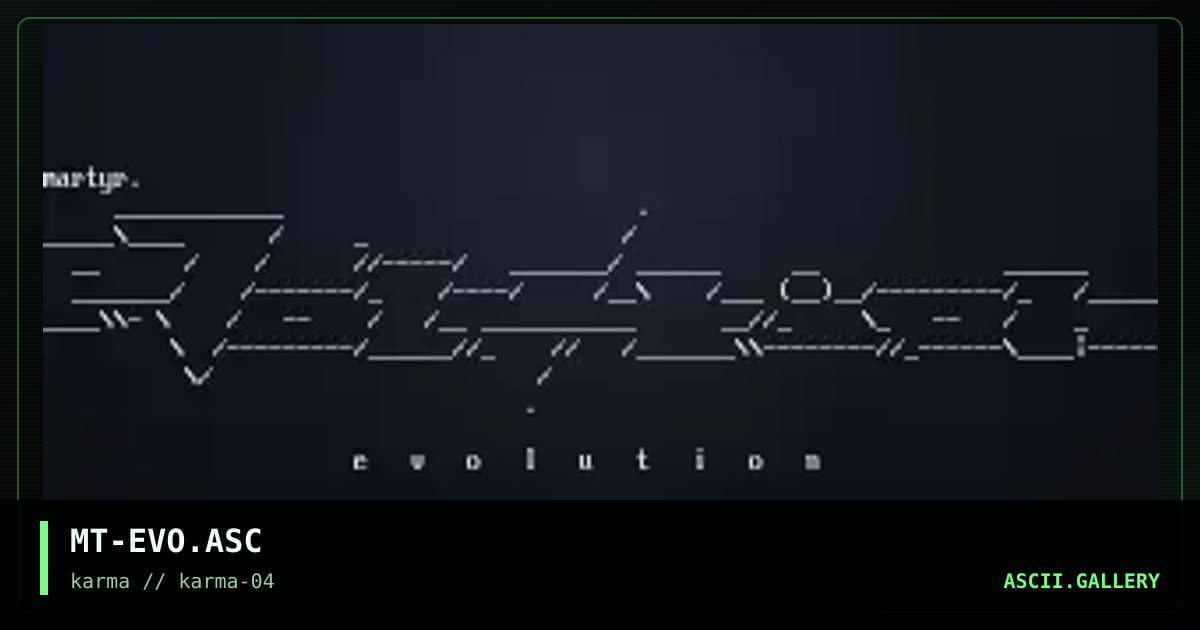 MT-EVO.ASC, by martyr, 1998
