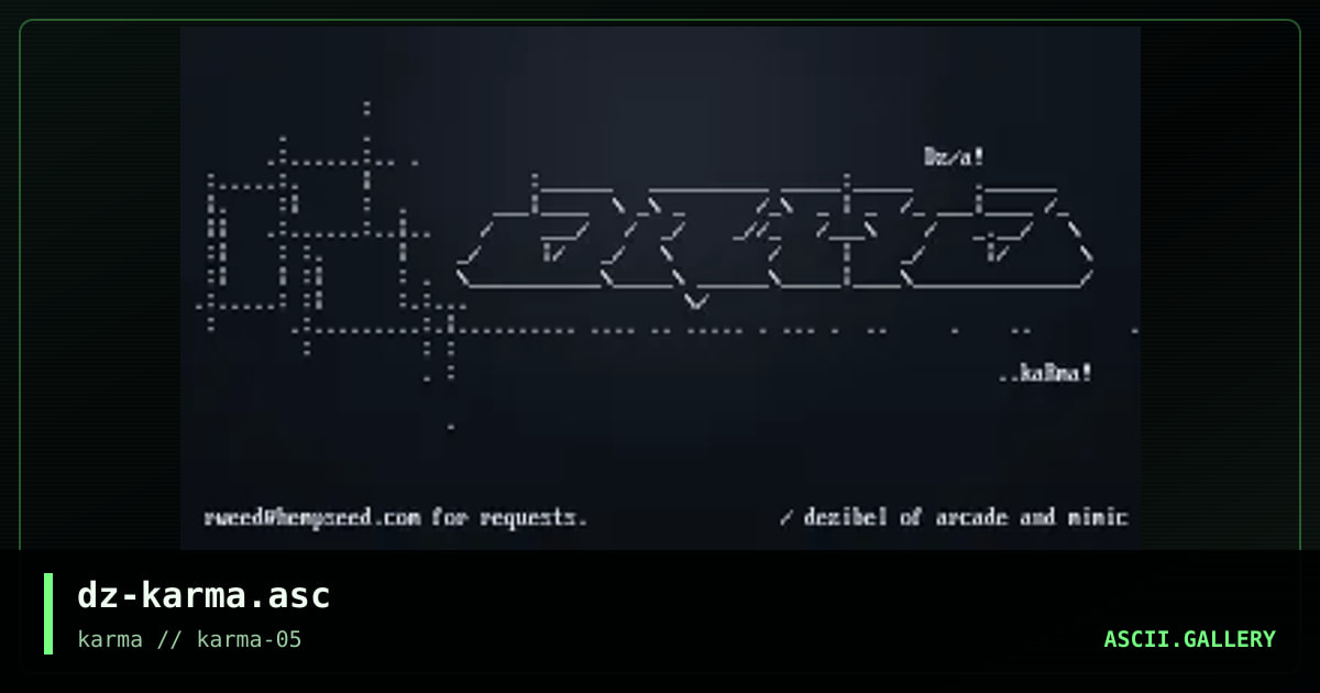 dz-karma.asc, by dezibel, 1998