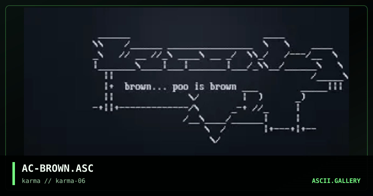 AC-BROWN.ASC, by afrocreep, 1998