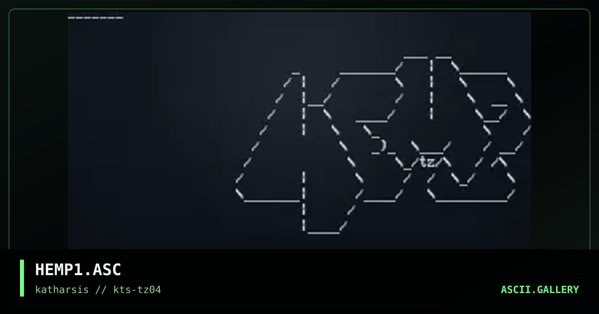 HEMP1.ASC, by tinyz, 1994