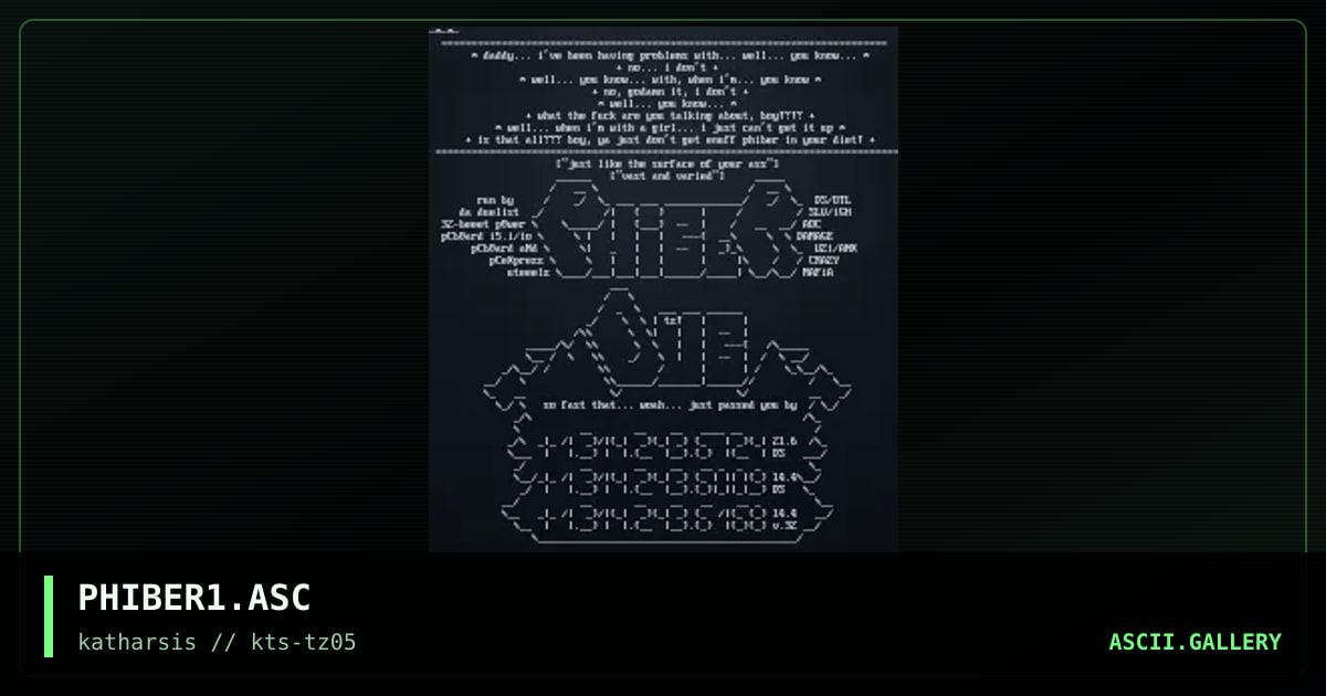 PHIBER1.ASC, by tinyz, 1994