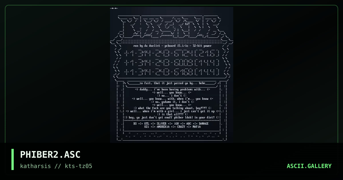PHIBER2.ASC, by tinyz, 1994