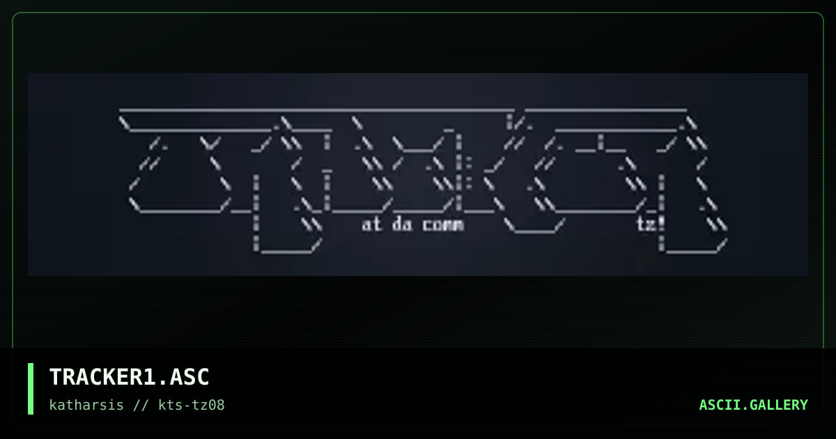 TRACKER1.ASC, by tinyz, 1994
