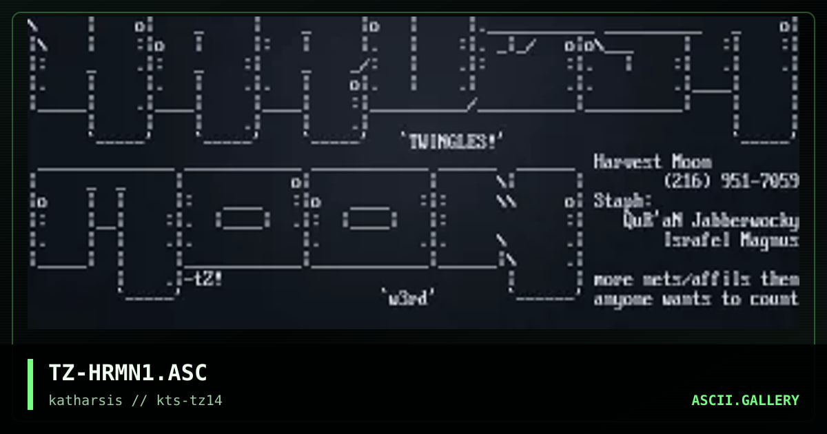 TZ-HRMN1.ASC, by tinyz, 1994