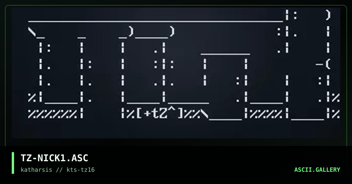 TZ-NICK1.ASC, by tinyz, 1994