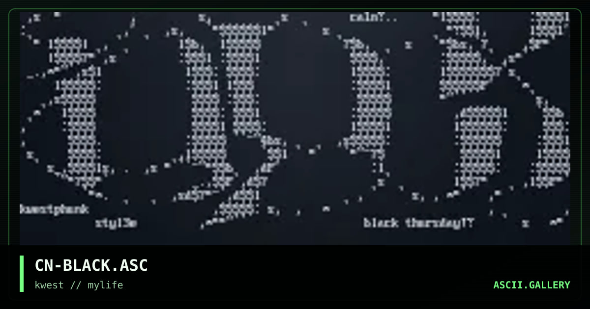 CN-BLACK.ASC, by cain, 1997