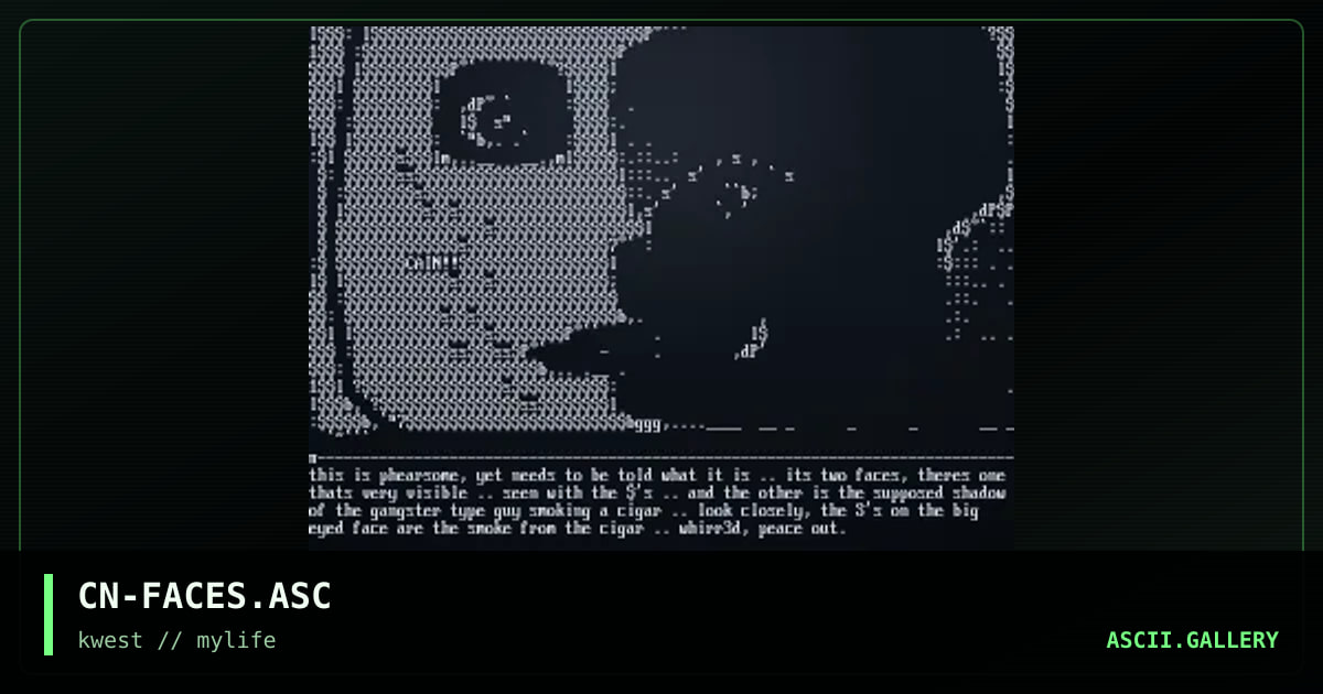 CN-FACES.ASC, by cain, 1997