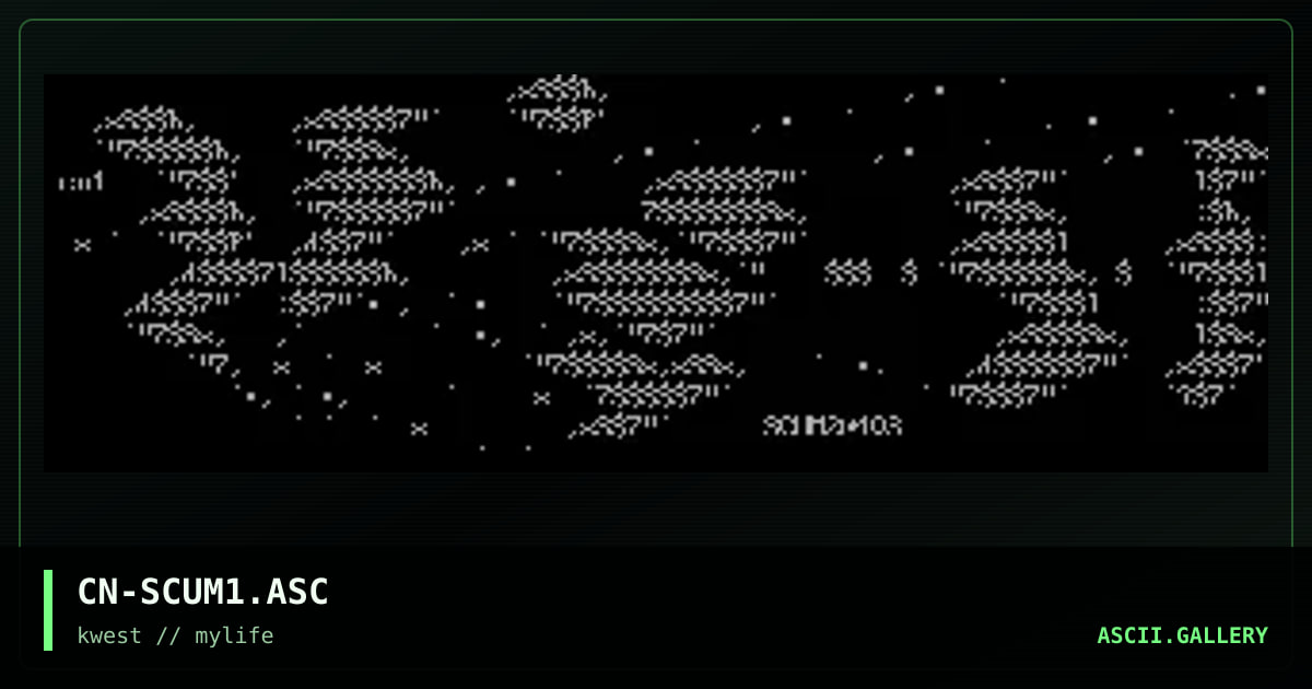 CN-SCUM1.ASC, by cain, 1997