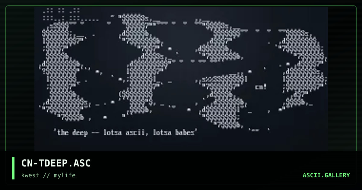 CN-TDEEP.ASC, by cain, 1997