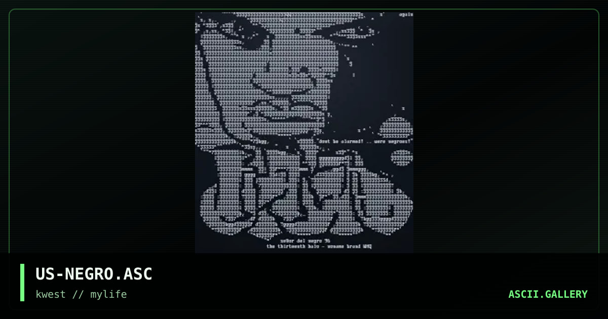 US-NEGRO.ASC, by cain, 1997