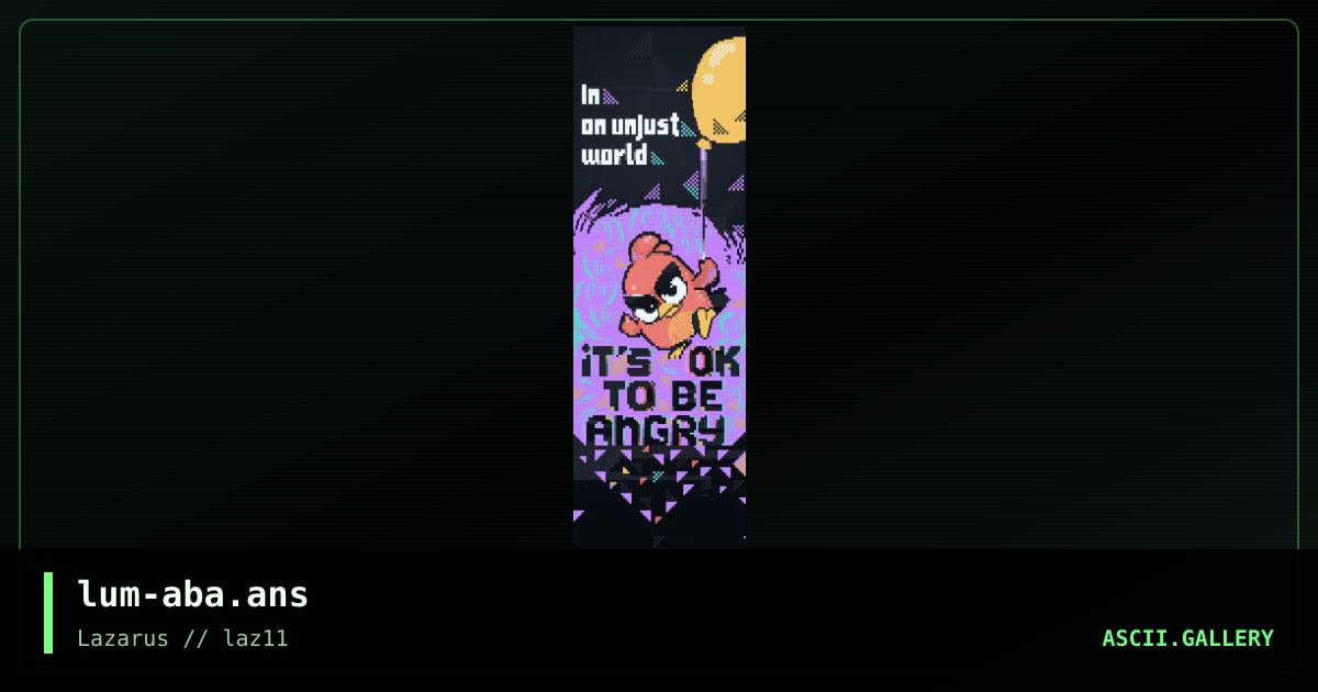 It's ok to be Angry, by luminator, 2020