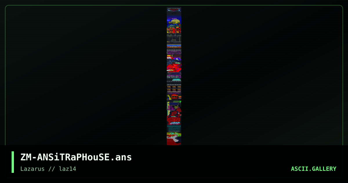 ZM-ANSiTRaPHouSE, by zeromous, 2021