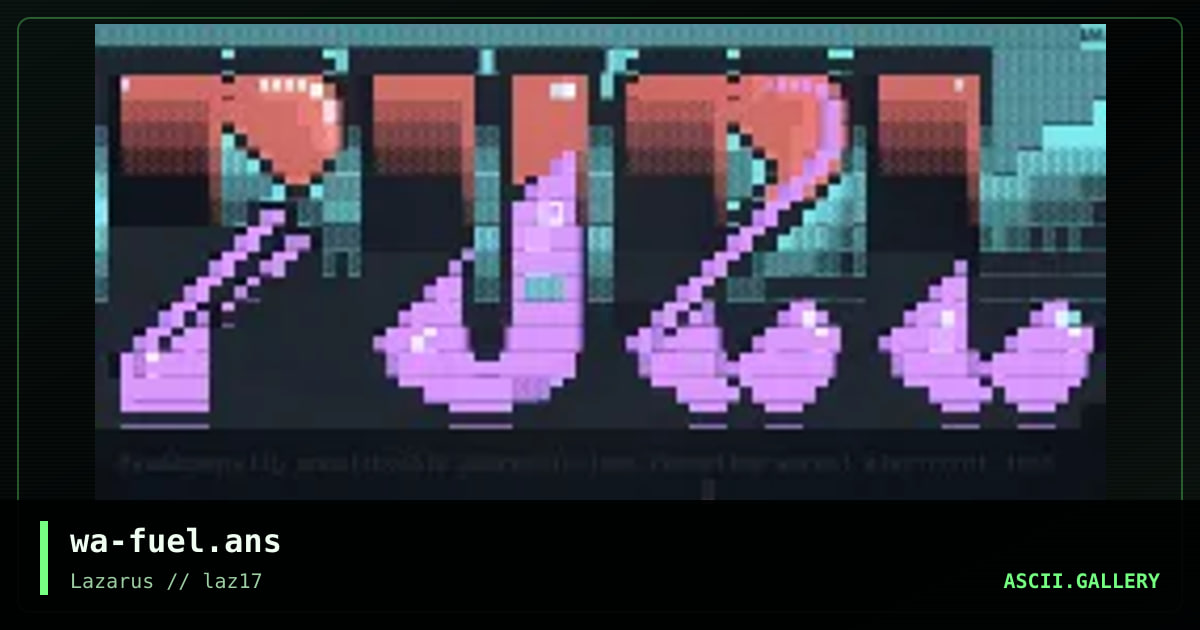 FUEL, by warpus, 2023