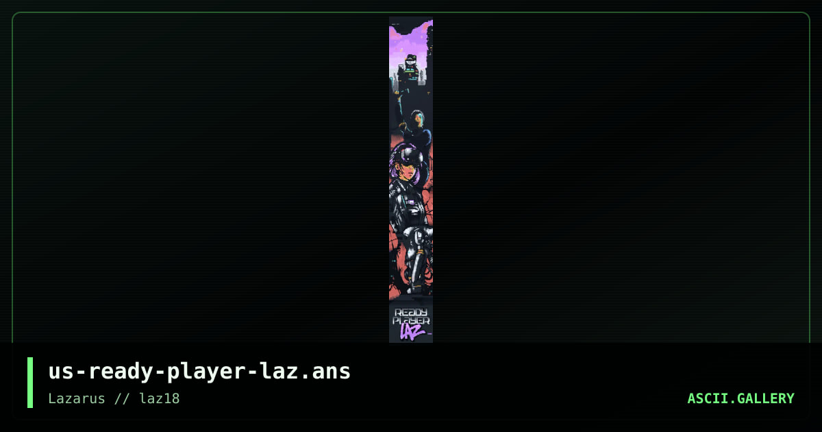 Ready Player Laz, by krl, warpus, 2024