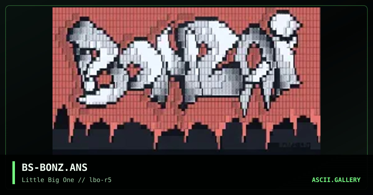 BS-BONZ.ANS, by burps, 1994