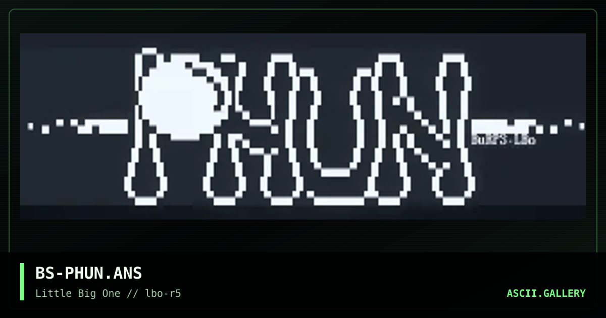BS-PHUN.ANS, by burps, 1994