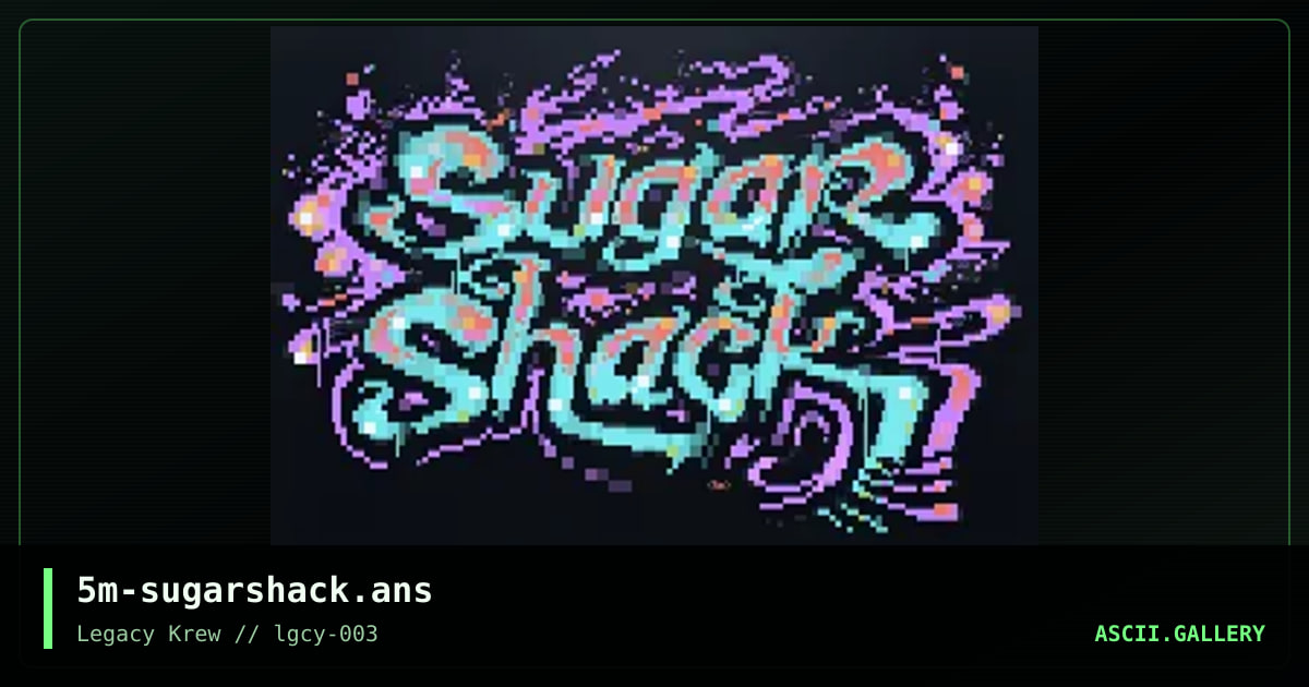 Sugar Shack, by smooth, 2021