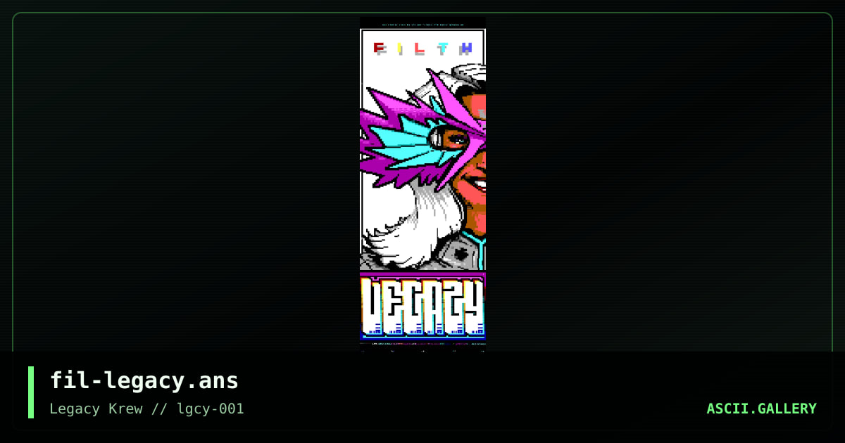 Legacy Pr0m0, by filth, 2019